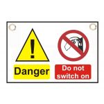 "Danger  Do not switch on" Sign 150 x 225mm
